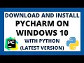 How to download and install PyCharm on windows 10 with python latest version