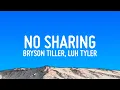 Bryson Tiller - No Sharing ft Luh Tyler