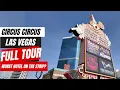 Circus Circus Las Vegas Full Tour 2026 The Worst Hotel on the Vegas Strip