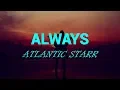 Download Lagu Always (Lyrics) Atlantic Starr