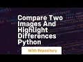 compare two images and highlight differences python