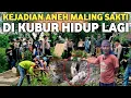 Lagu Merinding !! Kejadian Aneh Maling Sakti Di Kubur Hidup Lagi