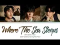 DAY6 (Even of Day) 'Where the sea sleeps' Lyrics (Color Coded Lyrics Eng/Rom/Han)