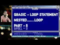 QBasic Nested loop qbasic nested loop in hindi qbasic in hindi qbasic programming in hindi
