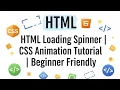 HTML Loading Spinner CSS Animation Tutorial Beginner Friendly