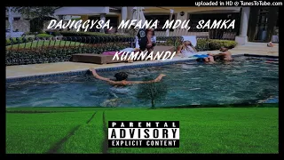 dajiggysa mfana mdu samka kumnandi