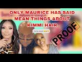 PROOF MAURICE IS KIMMI BIGGEST HATER