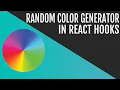Simple Random Color Generator Using React Hooks