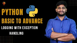 Logging with Exception Handling Python Beginner to Advance Python Tutorial