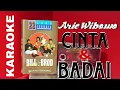 Download Lagu Arie Wibowo BILL\u0026BROD  - Cinta Dan Badai (karaoke)