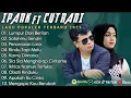 Download Lagu IPANK FT CUTRANI LAGU POPULER 2025💗LUMPUR DAN BERLIAN💗