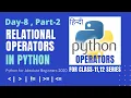 Day-8 2 What is Relational Operator in python Python tutorials in Hindi for CBSE-11 12 Beginners