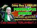 WAJIB COBA !! 3 amalan SAKTI TOLAK MISKIN - Sekali baca kaya raya SEUMUR HIDUP
