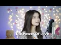 The Power Of Love | Shania Yan Cover