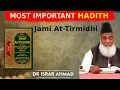 Most Important Hadith in Islam Jami At-Tirmidhi Sunan At-Tirmidhi Dr Israr Ahmad