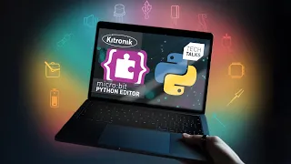 Tech Talk - micro bit Python Editor