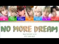 Download Lagu BTS 방탄소년단- No More Dream Band Ver - 가사 Sub español+Eng su+Rom+Lyrics+Colorcodedlyrics
