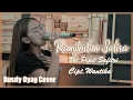 Download Lagu RANGKULAN SALIRA - SIGIT GUMELAR I COVER BY RUSDY OYAG
