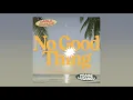 Darla Baltazar feat. Praise Lubangu - No Good Thing (audio)