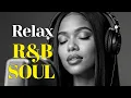 Lagu R\u0026B Music Live  24/7 – Relaxing Soul R\u0026B Playlist for Chill \u0026 Focus