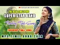 Lagu Super Star Band Nonstop Timli Song 2026 New Trending Timli Song || Super Star Band New Timli 