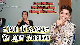 jauh di sayang cover lody tambunan zoantranspose lagu melayu lama