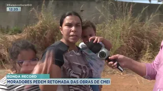 RONDA RECORD: MORADORES PEDEM RETOMADA DAS OBRAS DE CMEI