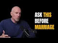 Key Questions to ask before MARRIAGE Prof Scott Galloway