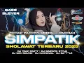 Download Lagu DJ SHOLAWAT TERBARU 2025 FULL ALBUM TRAP PARTY X SHOLAWAT SIMPATIK MBEDIL PARAH