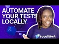 Automate Your Tests with GitHub Actions LocalStack