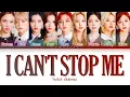 Download Lagu TWICE I CAN'T STOP ME Lyrics (트와이스 I CAN'T STOP ME 가사) [Color Coded Lyrics/Han/Rom/Eng]