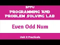 Even Odd Num Unit II Practical Programming and Problem Solving Lab PPS FE SPPU