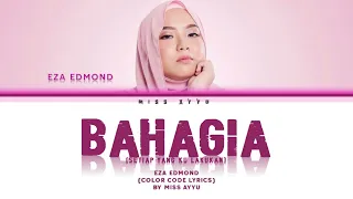 Download Eza Edmond - Bahagia (Setiap Yang Ku Lakukan) Color Code Lyric Video MP3