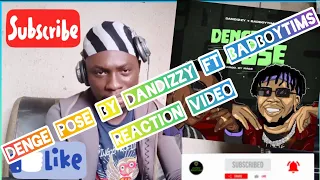 denge pose dandizzy ft badboytims kisiiblog tv reaction video rating