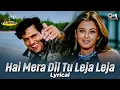 Download Lagu Hai Mera Dil Tu Leja Leja - Lyrical | Albela | Govinda, Aishwarya Rai | Alka Yagnik, Babul Supriyo