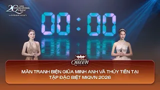 MÀN TRANH BIỆN GIỮA MINH ANH VÀ THỦY TIÊN TẠI TẬP ĐẶC BIỆT MIQVN 2026