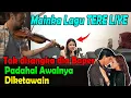 Download Lagu MAINKAN LAGU TERE LIYE, TAK DISANGKA DIA BAPER, PADAHAL AWALNYA DIKETAWAIN.