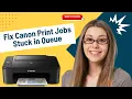 Fix Canon Print Jobs Stuck in Queue Printer Tales