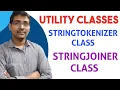 UTILITY CLASSES STRINGTOKENIZER CLASS STRING JOINER CLASS PROGRAMS