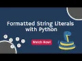 Introduction to Formatted String Literals in Python