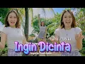 Download Lagu Vita Alvia - Ingin Dicintai [Official Music Video]