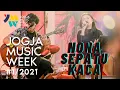 Download Lagu Nona Sepatu Kaca - Full Perform | JOGJA MUSIC WEEK 2021
