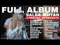 Download Lagu SALSA BINTAN FT 3 PEMUDA BERBAHAYA FULL ALBUM TERBARU 2022