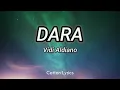 Download Lagu Dara - Vidi Aldiano ( Lirik Video )