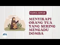Download Lagu Tanya Jawab | Menyikapi Orang Tua Yang Sering Mengadu Domba