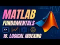 MATLAB - Logical Indexing