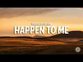 Download Lagu Russell Dickerson - Happen To Me (Lyrics)