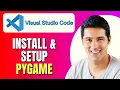 How To Install and Setup PyGame in VS Code PyGame in Visual Studio Code Full Tutorial