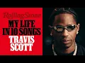 Lagu Travis Scott Shares 'My Life in 10 Songs,' Talks Björk, Kanye West, Bon Iver, and More