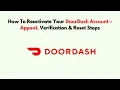 How To Reactivate Your DoorDash Account - Appeal Verification Reset Steps